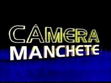 Camera Manchete